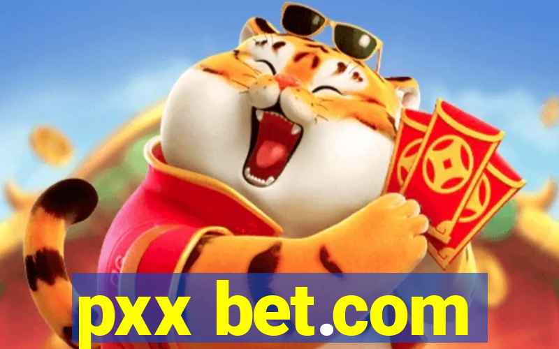 pxx bet.com
